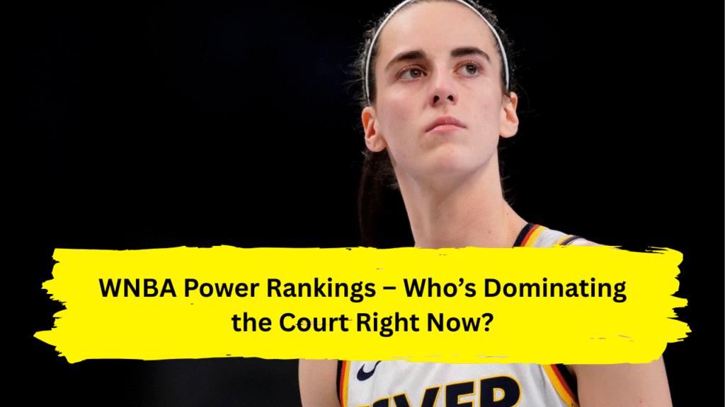 WNBA Power Rankings
