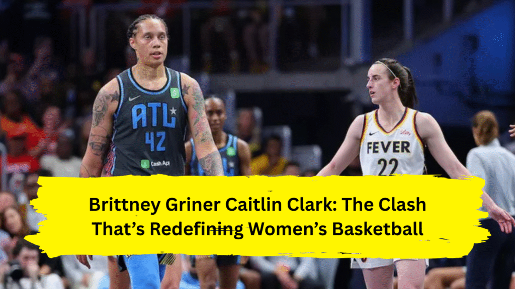 Brittney Griner Caitlin Clark