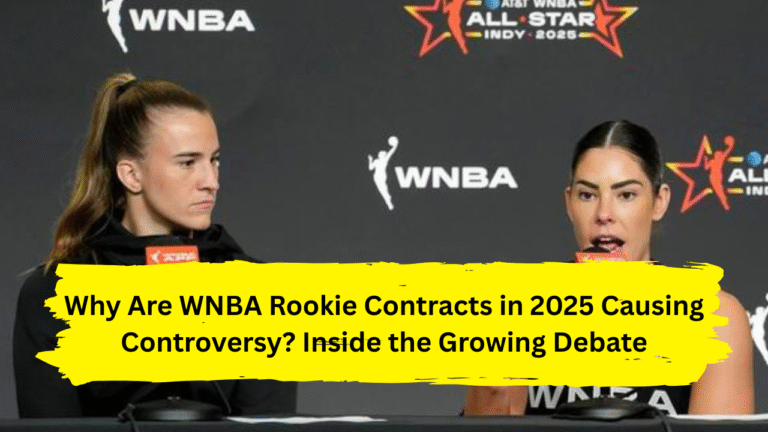 Why Are WNBA Rookie Contracts in 2025 Causing Controversy? Inside the Growing Debate