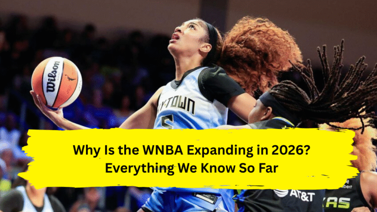 Why Is the WNBA Expanding in 2026? Everything We Know So Far