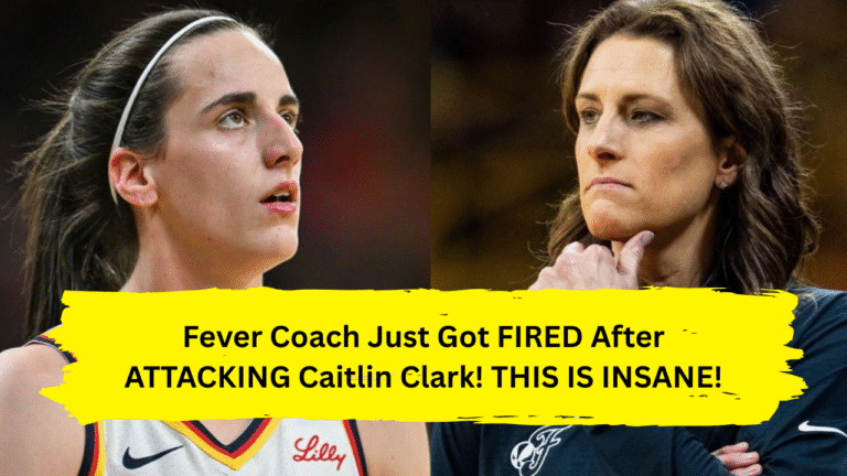 Fever Coach Just Got FIRED After ATTACKING Caitlin Clark! THIS IS INSANE!