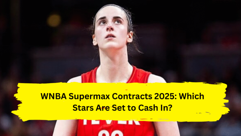 WNBA Supermax Contracts 2025: Which Stars Are Set to Cash In?