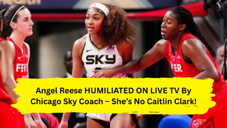 Angel Reese HUMILIATED ON LIVE TV By Chicago Sky Coach – She’s No Caitlin Clark!