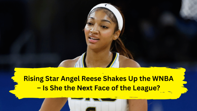 Angel Reese Shakes Up the WNBA