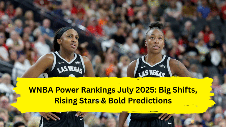 WNBA Power Rankings July 2025