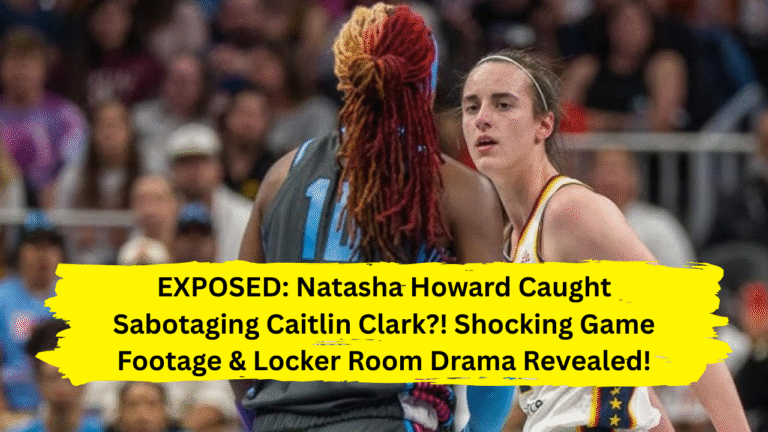 EXPOSED: Natasha Howard Caught Sabotaging Caitlin Clark?! Shocking Game Footage & Locker Room Drama Revealed!