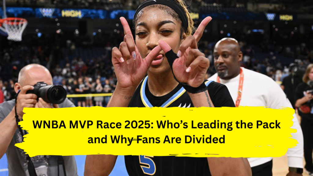 WNBA MVP Race 2025: Who’s Leading the Pack and Why Fans Are Divided