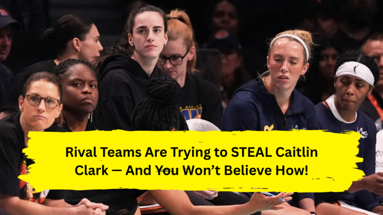 Rival Teams Are Trying to STEAL Caitlin Clark — And You Won’t Believe How!