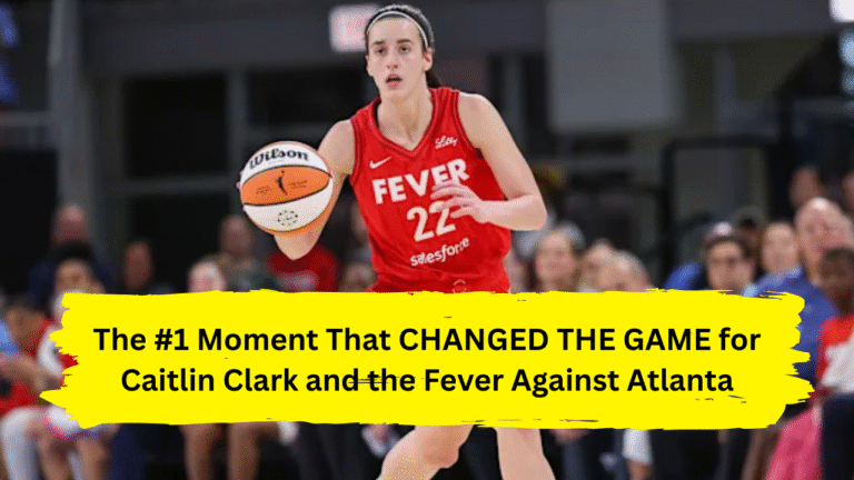 The #1 Moment That CHANGED THE GAME for Caitlin Clark and the Fever Against Atlanta