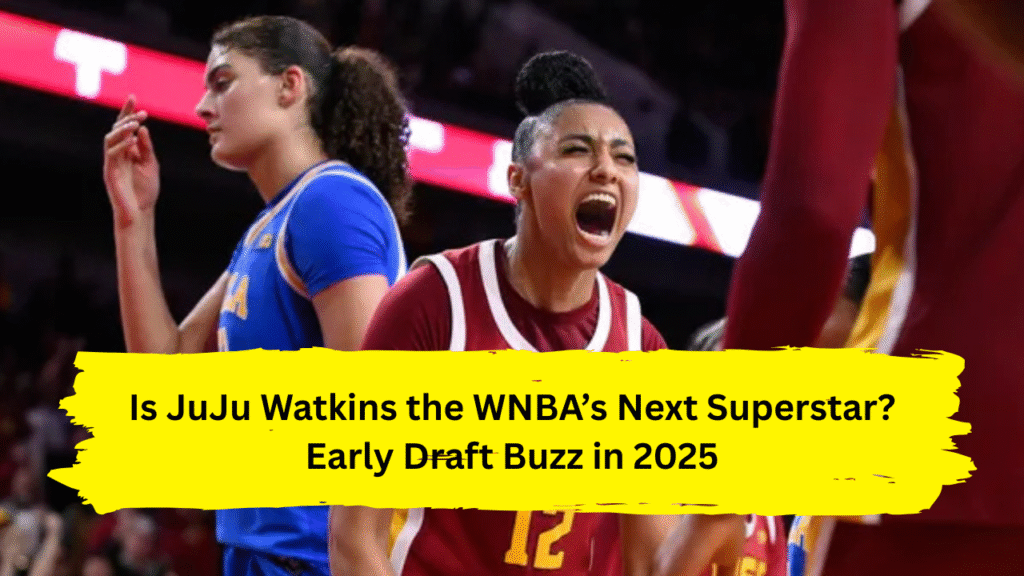 JuJu Watkins WNBA draft 2025