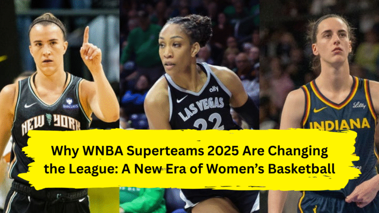 WNBA superteams 2025