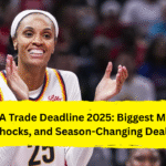 WNBA Trade Deadline 2025