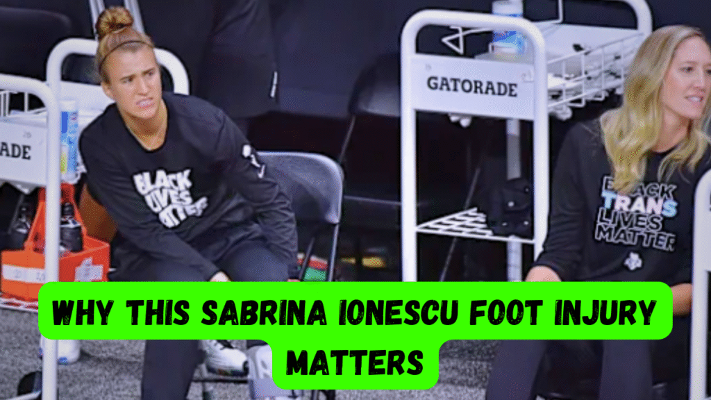 Sabrina Ionescu Foot Injury