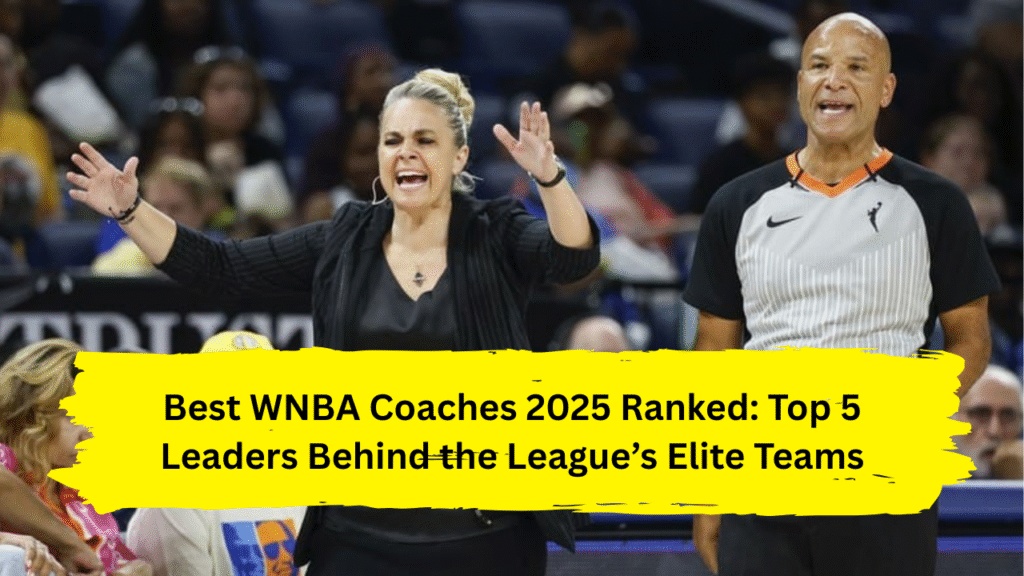 Best WNBA Coaches 2025