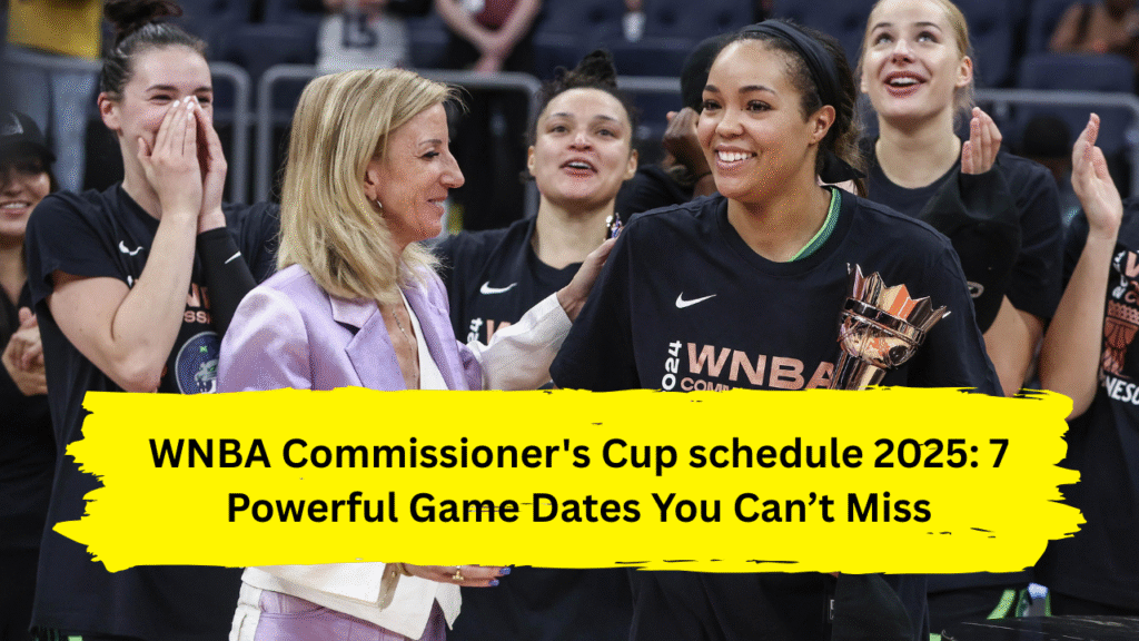 WNBA Commissioner's Cup schedule 2025