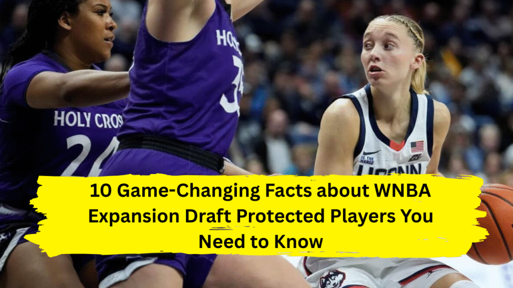 WNBA expansion draft protected players