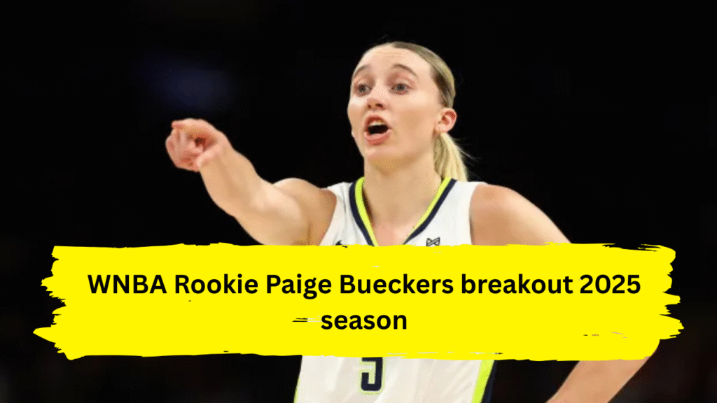 WNBA Rookie Paige Bueckers breakout 2025 season