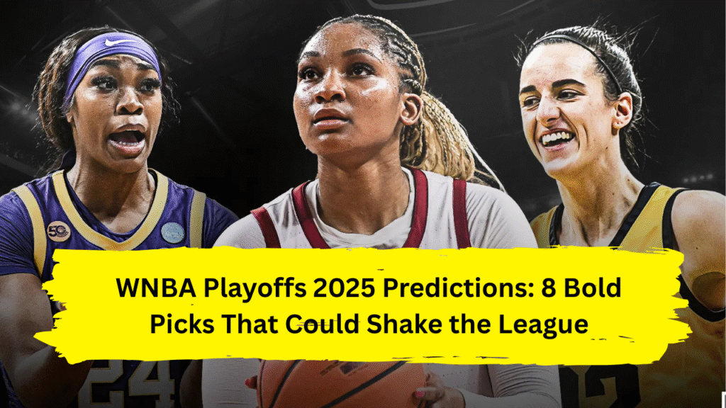 WNBA Playoffs 2025 predictions