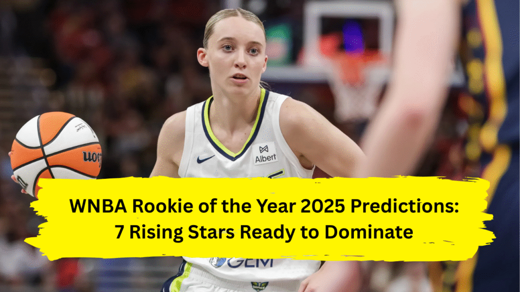 WNBA Rookie of the Year 2025 predictions
