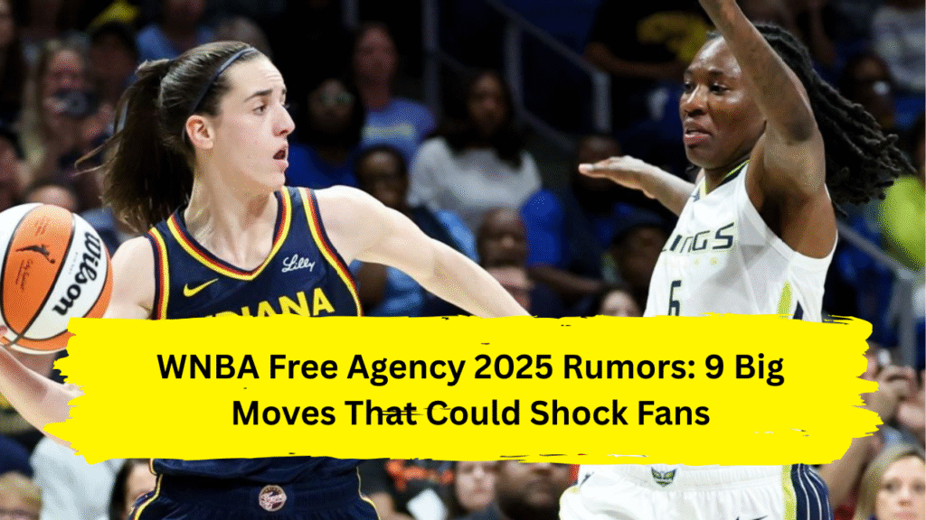 WNBA free agency 2025 rumors