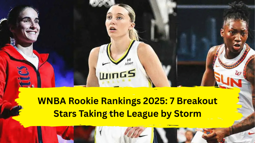 WNBA Rookie Rankings 2025