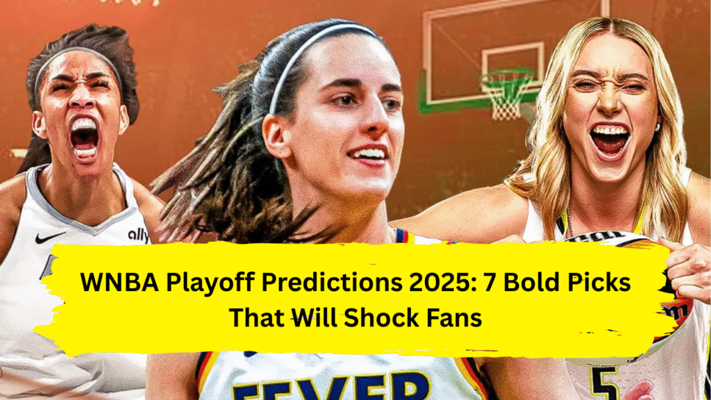 WNBA Playoff Predictions 2025