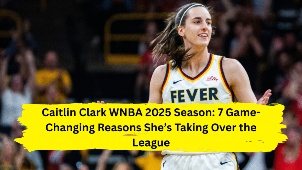 Caitlin Clark WNBA 2025 Season
