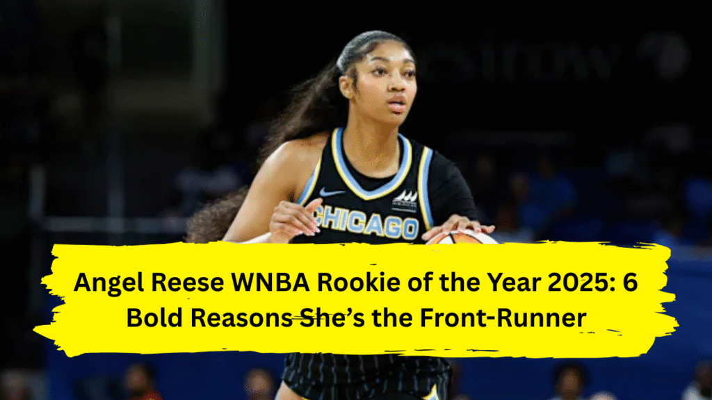 Angel Reese WNBA Rookie of the Year 2025