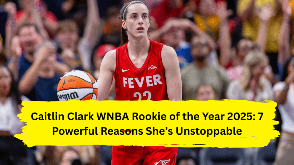 Caitlin Clark WNBA Rookie of the Year 2025
