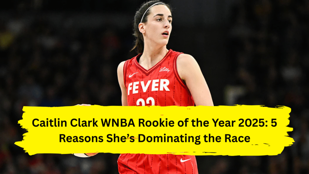 Caitlin Clark WNBA Rookie of the Year 2025