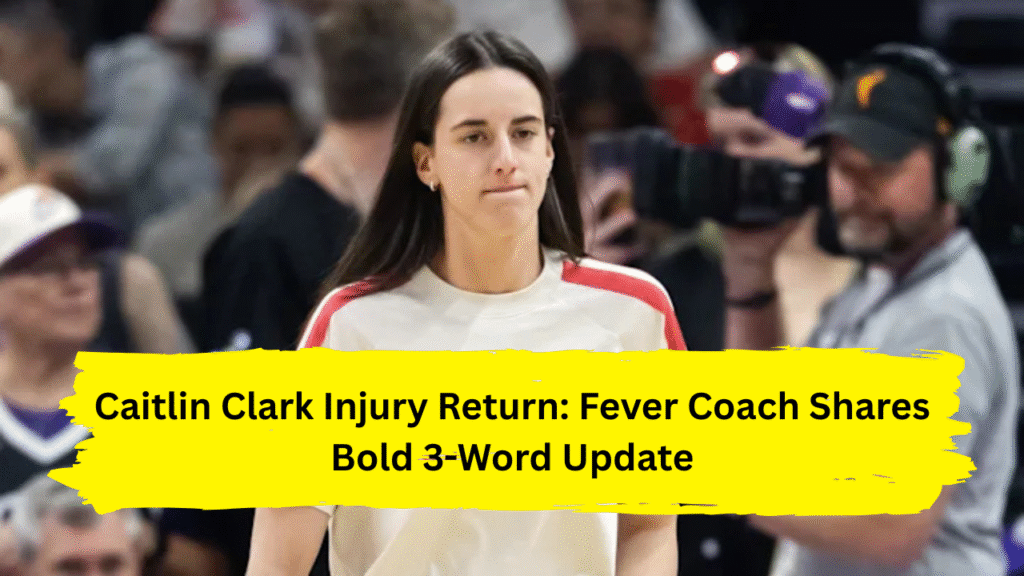 Caitlin Clark injury return