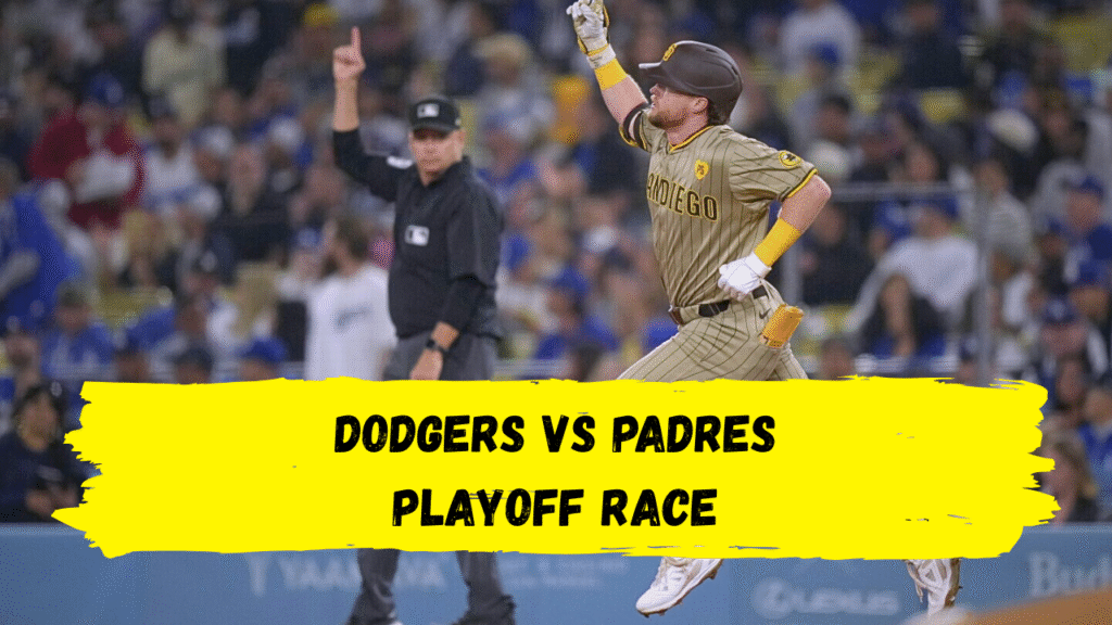 Dodgers vs Padres playoff race