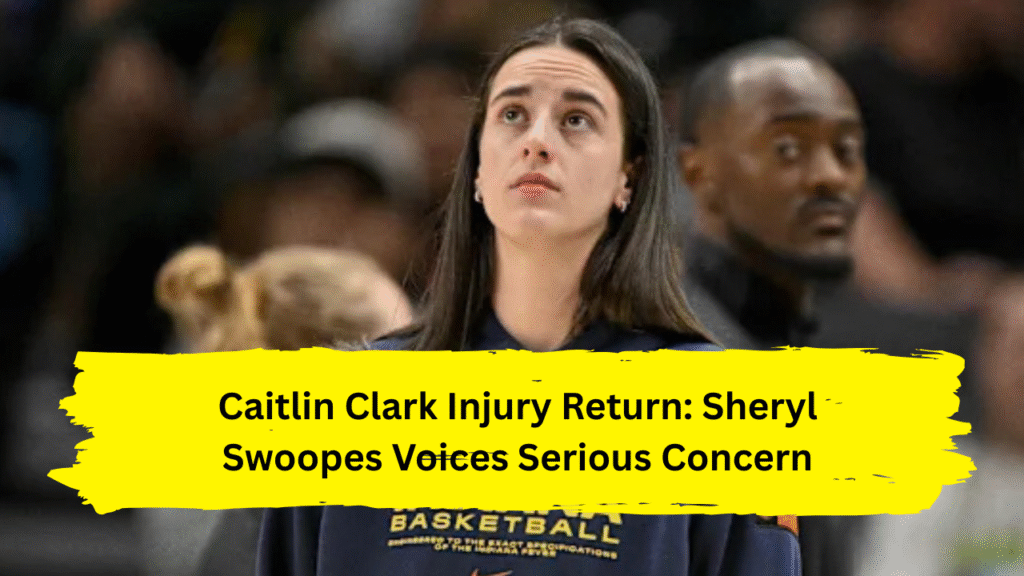 Caitlin Clark Injury Return