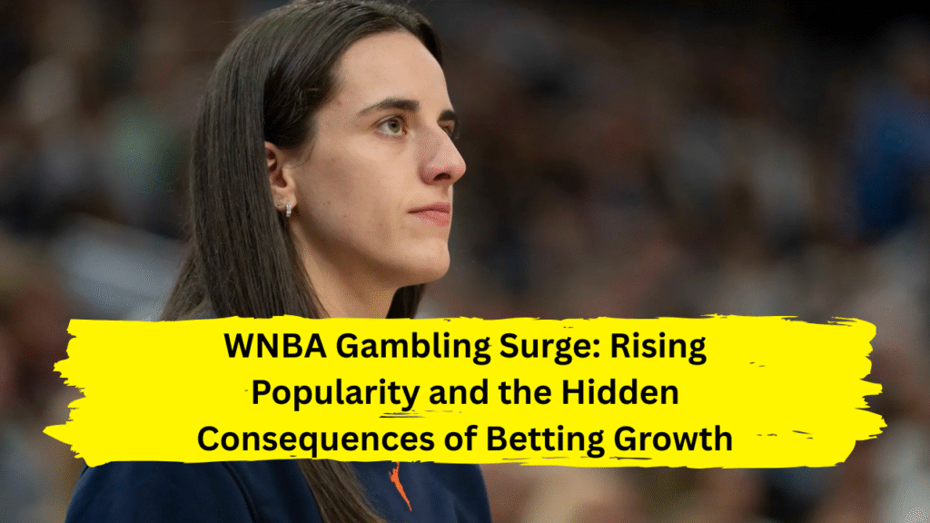 WNBA Gambling Surge