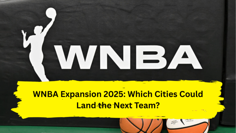 WNBA Expansion 2025: Which Cities Could Land the Next Team?