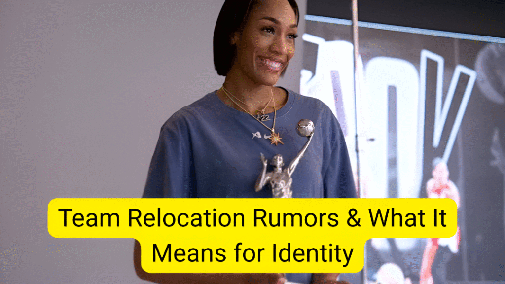 WNBA team relocation rumors and identity changes 2025