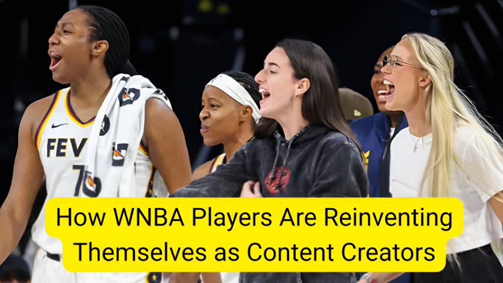 WNBA players as content creators