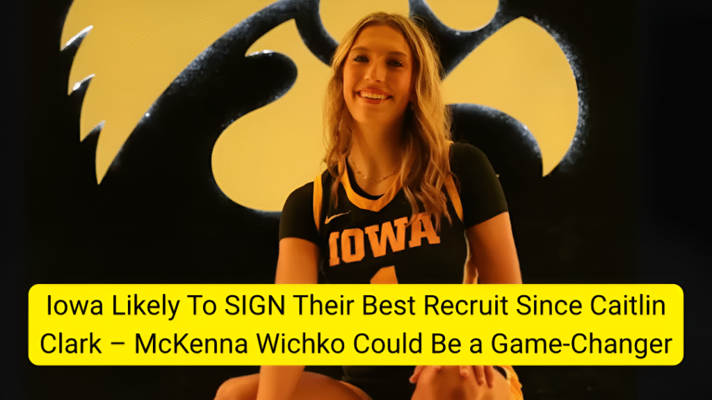 McKenna Wichko Iowa basketball