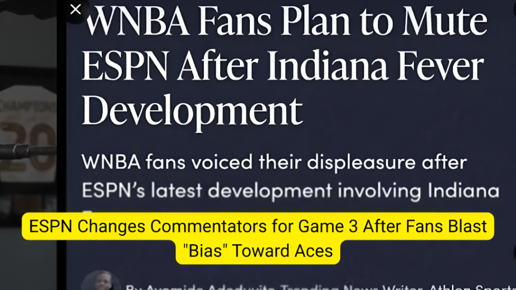 ESPN changes commentators for Fever vs Aces