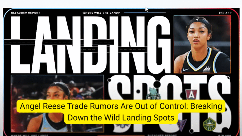 Angel Reese trade rumors