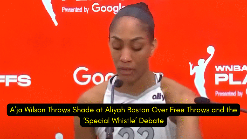 A’ja Wilson Aliyah Boston free throws