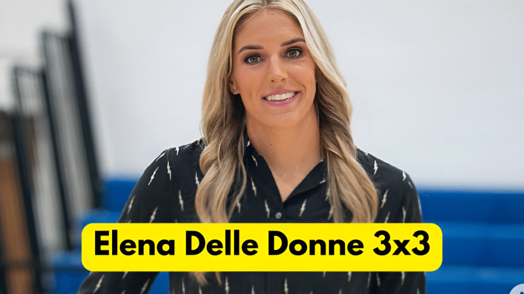 Elena Delle Donne 3x3