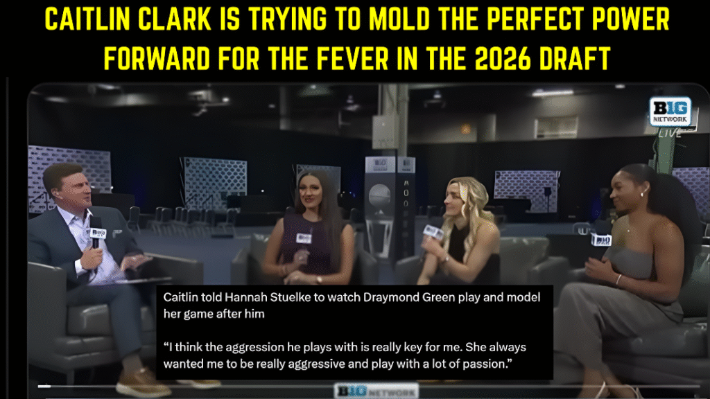 Caitlin Clark Hannah Stuelke Fever 2026 Draft